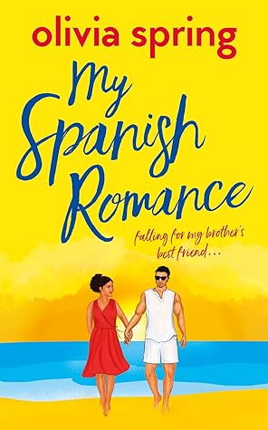 My Spanish Romance by Olivia Spring