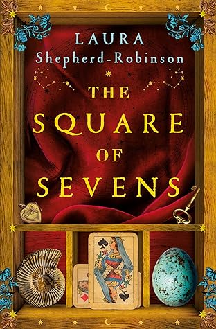 The Square of Sevens by Laura Shepherd-Robinson