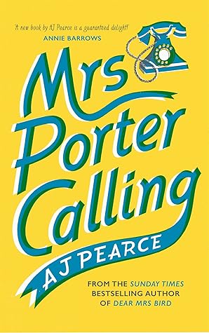 Mrs Porter Calling by A.J. Pearce