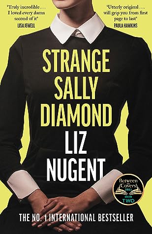 Strange Sally Diamond by Liz Nugent