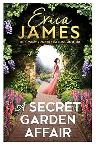 A Secret Garden Affair by Erica  James