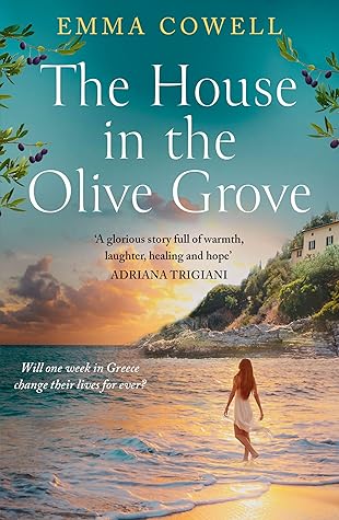 The House in the Olive Grove by Emma Cowell