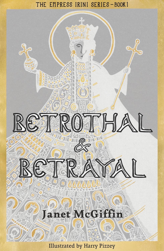 Betrothal and Betrayal by Janet McGiffin