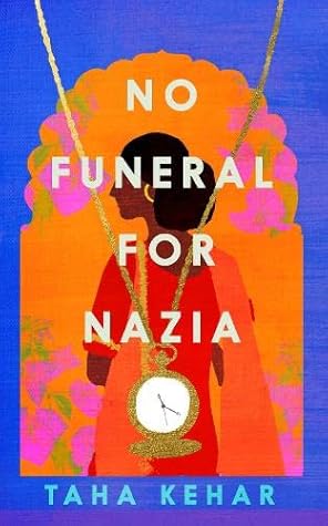 No Funeral for Nazia by Taha Kehar