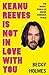 Keanu Reeves is Not in Love With You: The Murky World of Online Romance Fraud