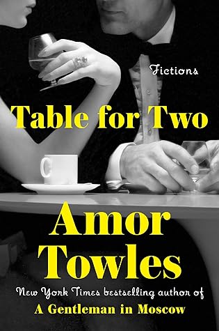 Table for Two by Amor Towles