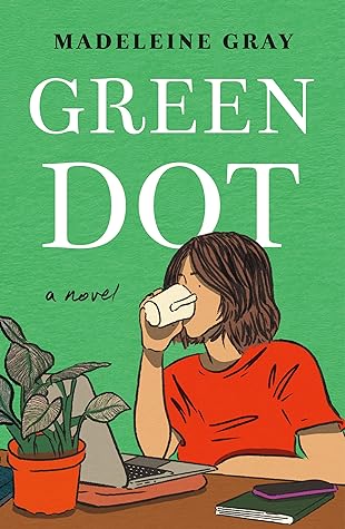 Green Dot by Madeleine Gray