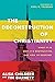 The Deconstruction of Christianity: What It Is, Why It’s Destructive, and How to Respond