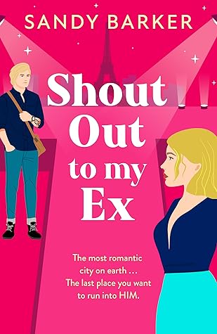 Shout Out to My Ex by Sandy  Barker