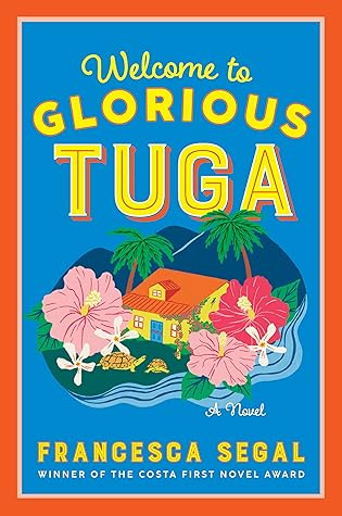 Welcome to Glorious Tuga by Francesca Segal