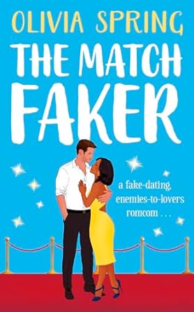 The Match Faker by Olivia Spring