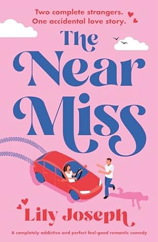 The Near Miss by Lily  Joseph