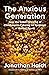 The Anxious Generation: How the Great Rewiring of Childhood Caused an Epidemic of Mental Illness