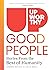 Good People: Stories From the Best of Humanity