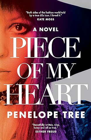 Piece of My Heart by Penelope Tree