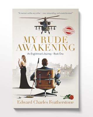 My Rude Awakening by Edward Charles Featherstone