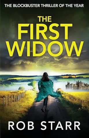 The First Widow by Rob Starr