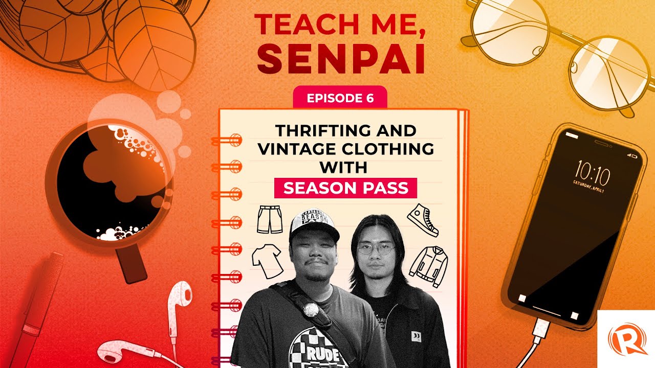 [PODCAST] Teach Me, Senpai, E6: Thrifting and vintage clothing with Season Pass