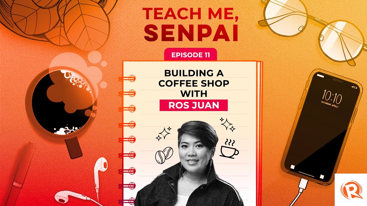 [PODCAST] Teach Me, Senpai, E11: Building a coffee shop with Ros Juan