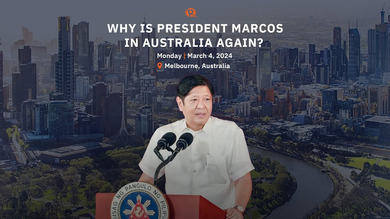 WATCH: Why is President Marcos in Australia again?