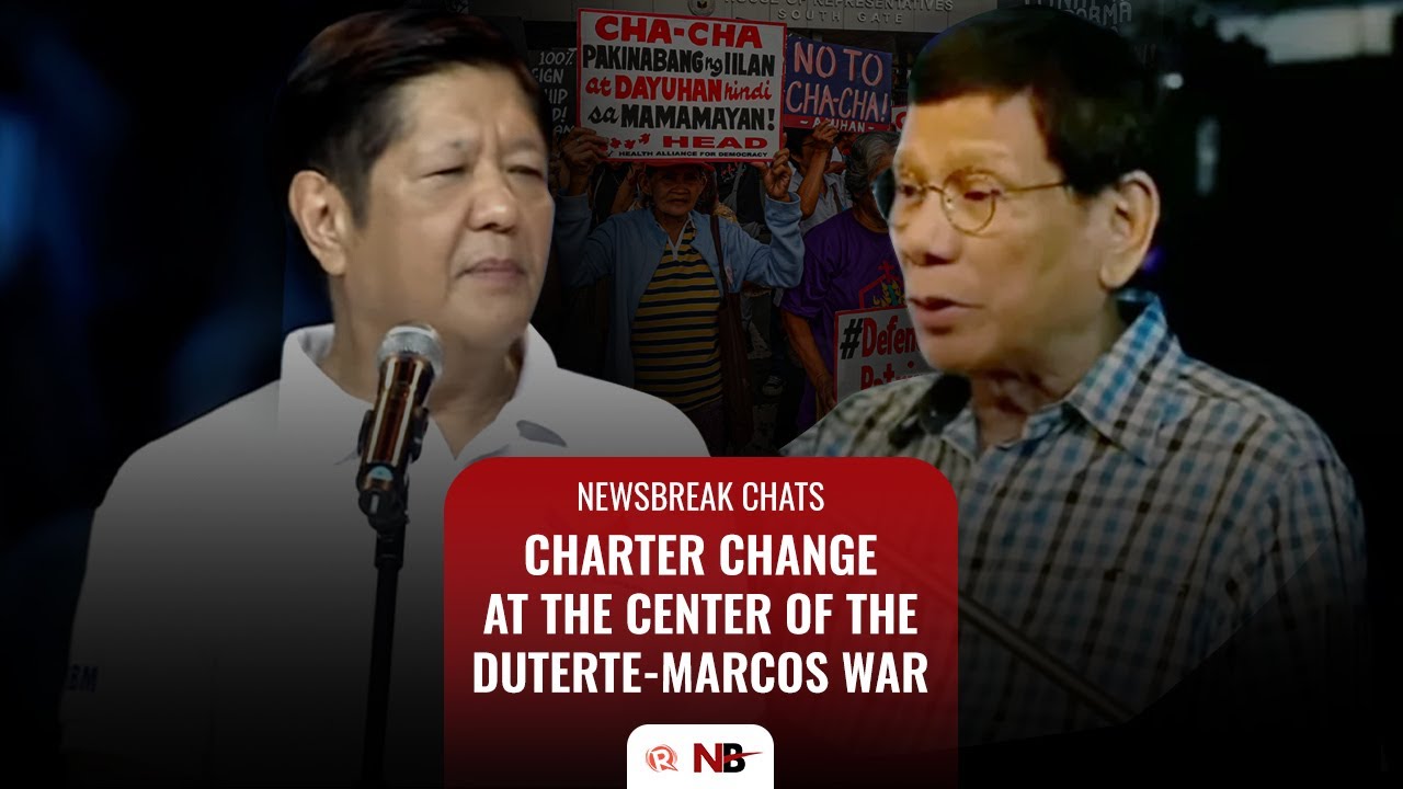 Newsbreak Chats: Charter change at the center of the Duterte-Marcos war