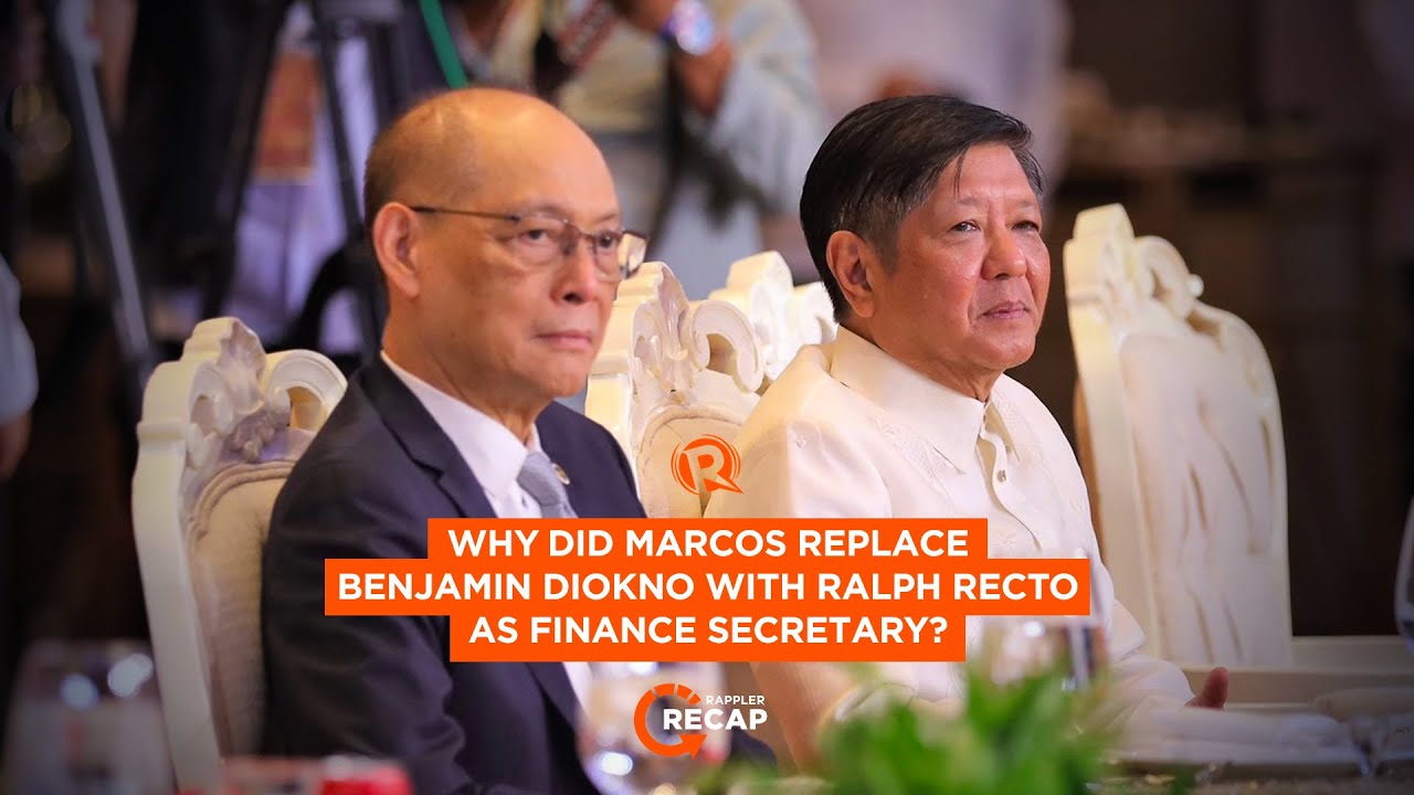 Rappler Recap: Why did Marcos replace Diokno with Recto in the DOF?