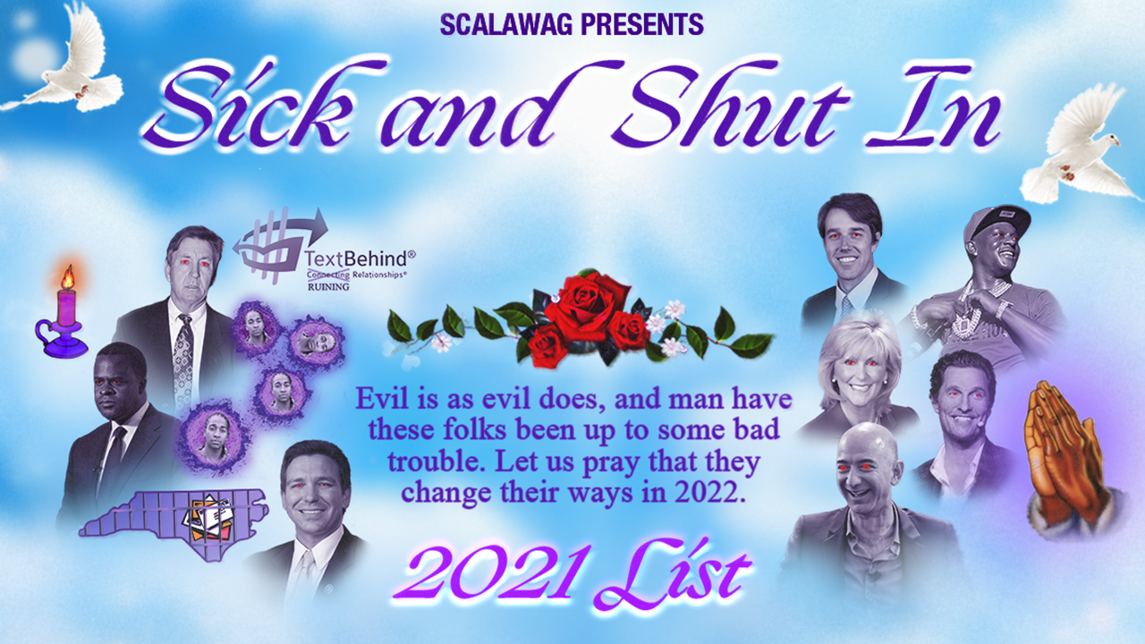 Scalawag's 2021 Sick & Shut In List