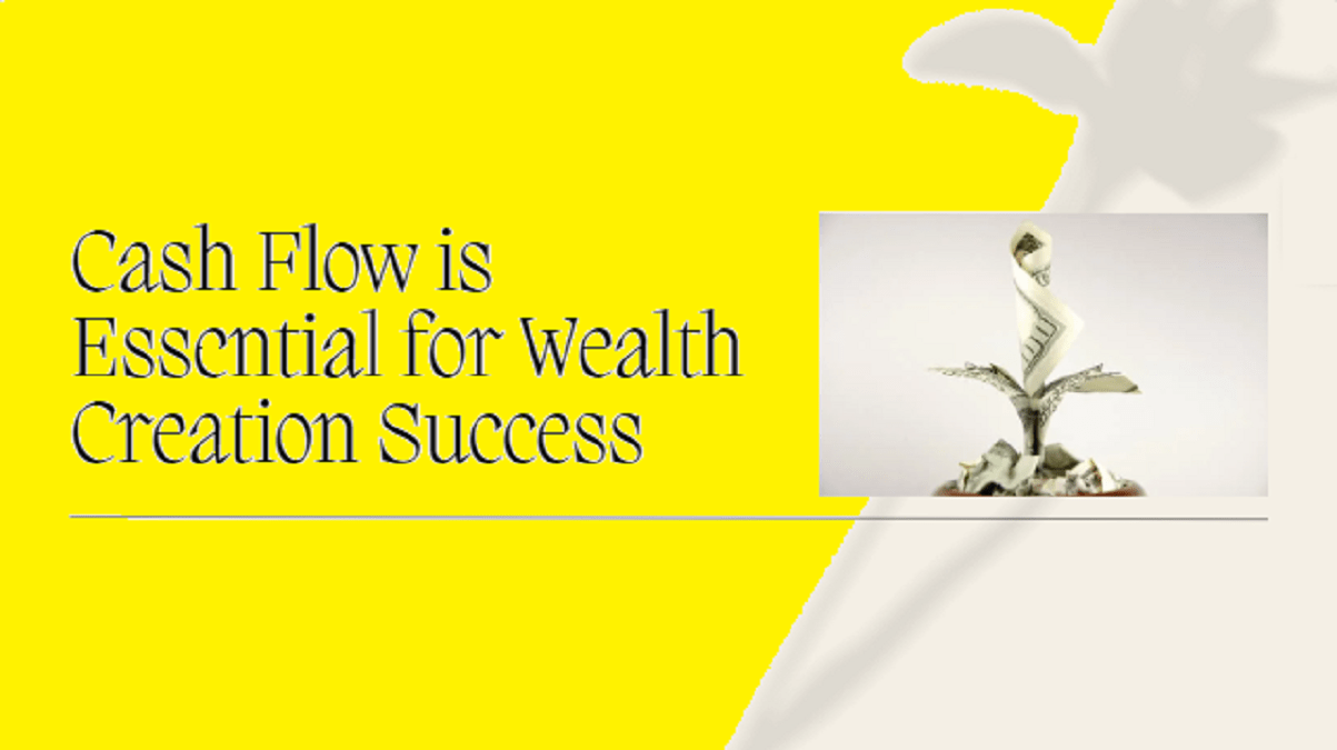 Cash Flow for Wealth Creation