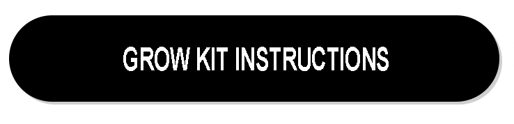 Growkits Instructions