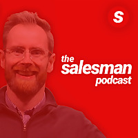 Selling Made Simple And Salesman Podcast