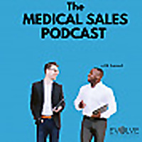 The Medical Sales Podcast