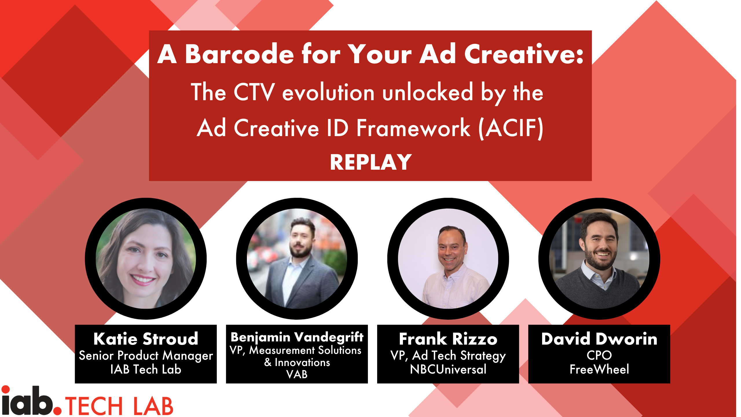 A Bar Code for your Ad Creative: IAB Tech Lab ACIF Webinar Replay