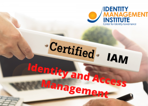 Identity and Access Management certifications -Identity Management Institute IAM certifications