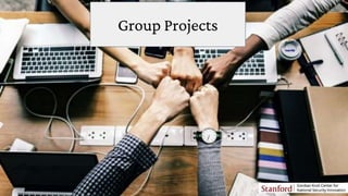 Group Projects
 