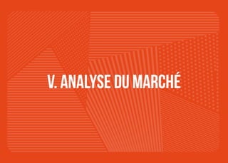 51
V. Analyse du marché
 