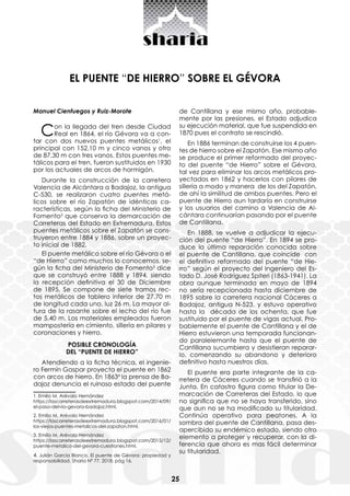 25
EL PUENTE “DE HIERRO” SOBRE EL GÉVORA
Manuel Cienfuegos y Ruiz-Morote
Con la llegada del tren desde Ciudad
Real en 1864...