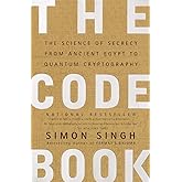 The Code Book: The Science of Secrecy from Ancient Egypt to Quantum Cryptography