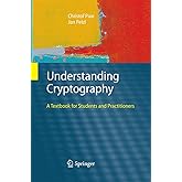 Understanding Cryptography: A Textbook for Students and Practitioners