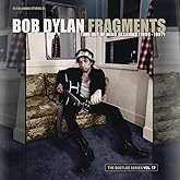 Fragments - Time Out of Mind Sessions 1996-1997 The Bootleg Series Vol. 17