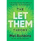 The Let Them Theory: A Life-Changing Tool That Millions of People Can't Stop Talking About