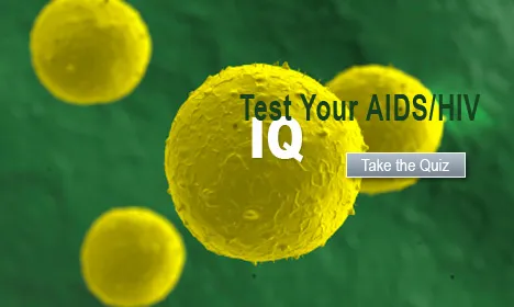 Test Your AIDS/HIV IQ