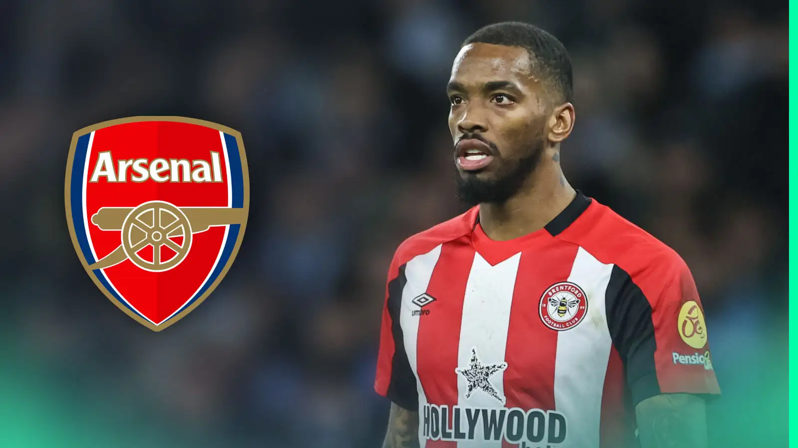 Arsenal linked Brentford striker Ivan Toney