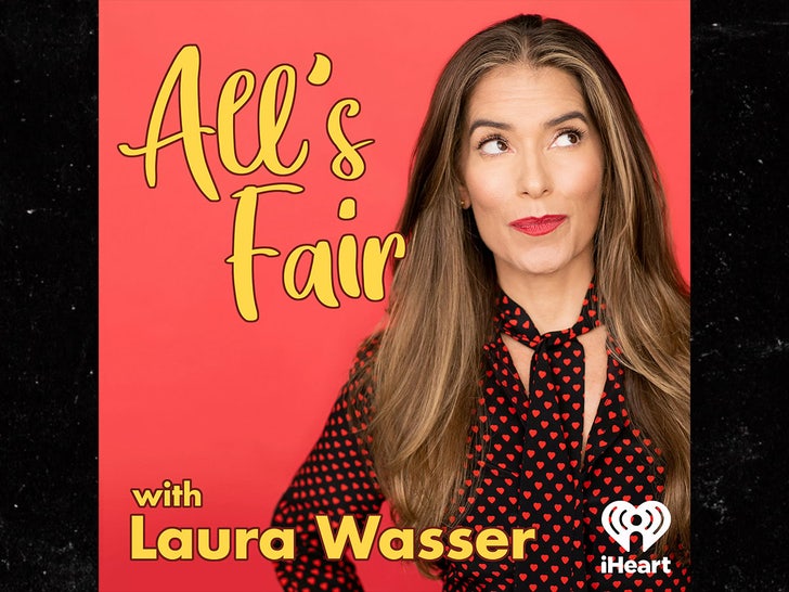 alls fair laura wasser podcast