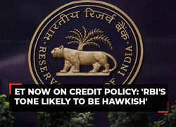 RBI's tone and tonality likely to be hawkish: ET Now on Credit Policy