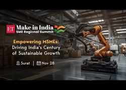 Make in India SME Regional Summit, Surat: Unlocking future growth for MSMEs