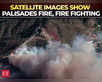 LA wildfire: Satellite images show Palisades Fire:Image