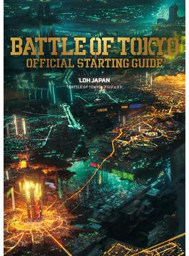 BATTLE OF TOKYO OFFICIAL STARTING GUIDE