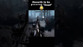 Movarth Is So FUCKING Dead