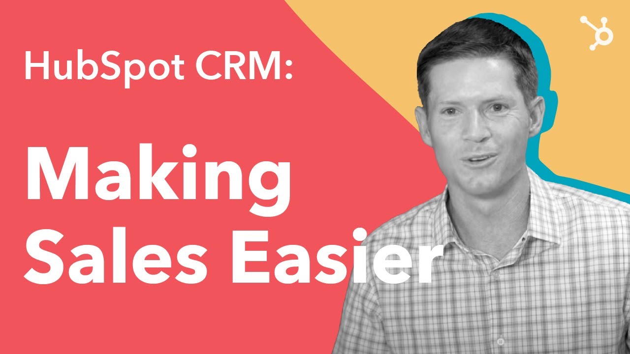 HubSpot CRM: Making Sales Easier - YouTube