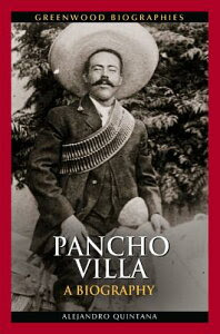 【送料無料】Pancho Villa [ Alejandro Quintana ]